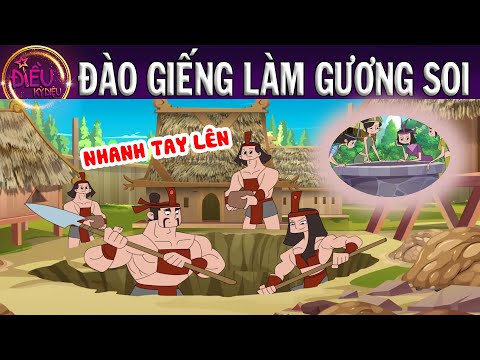 ĐÀO GIẾNG LÀM GƯƠNG SOI – TRUYỆN CỔ TÍCH – Truyện Cổ Tích Hay Nhất – Phim hoạt hình 2023 Mới