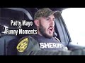 Patty Mayo Funny Moments