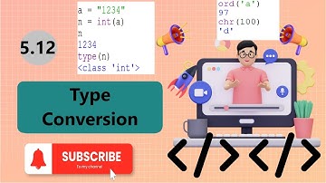 5.12 Type Conversion || Python for beginners || Computer Science for class 11 || NCERT