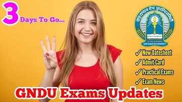 3 Days To Go || Gndu Odd Semester Exams Updates || Gndu Exams News || Gndu New Datesheet 2022