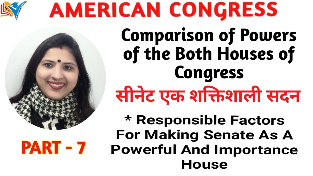American Congress SENATE Senate As a Powerful House Part 7