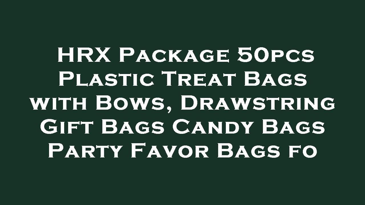 HRX Package 50pcs Plastic Treat Bags with Bows, Drawstring Gift Bags
