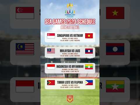 Jadwal SEA GAMES 2023 Hari Ini - Timnas Indonesia vs Myanmar - Live RCTI - SEA GAMES Sepak Bola