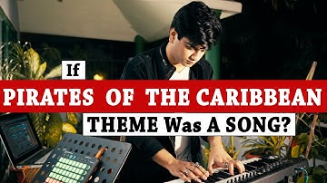 If Pirates Of The Caribbean Theme Was A Song? - Hanu Dixit