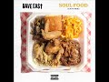 Dave east  soul food remix audio