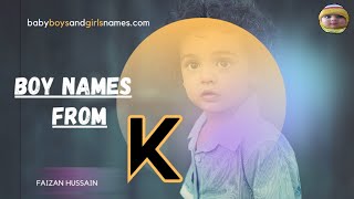 Unleash the Cuteness 😀 with these Unique  k letter Baby Boy Names | babyboysandgirlsnames