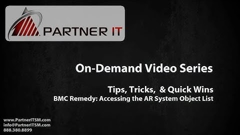 How to Enable the Remedy AR System Object List