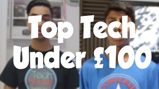 Top Tech Under £100 w/ Othman Ghani @Updato
