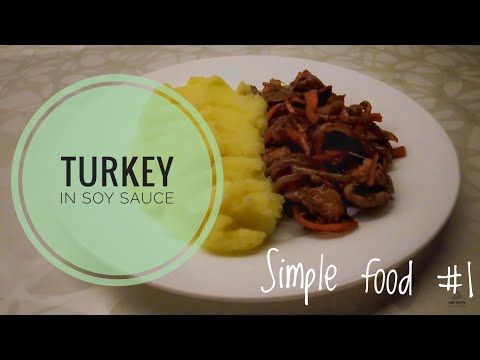 Video: Turkey In Soy Sauce