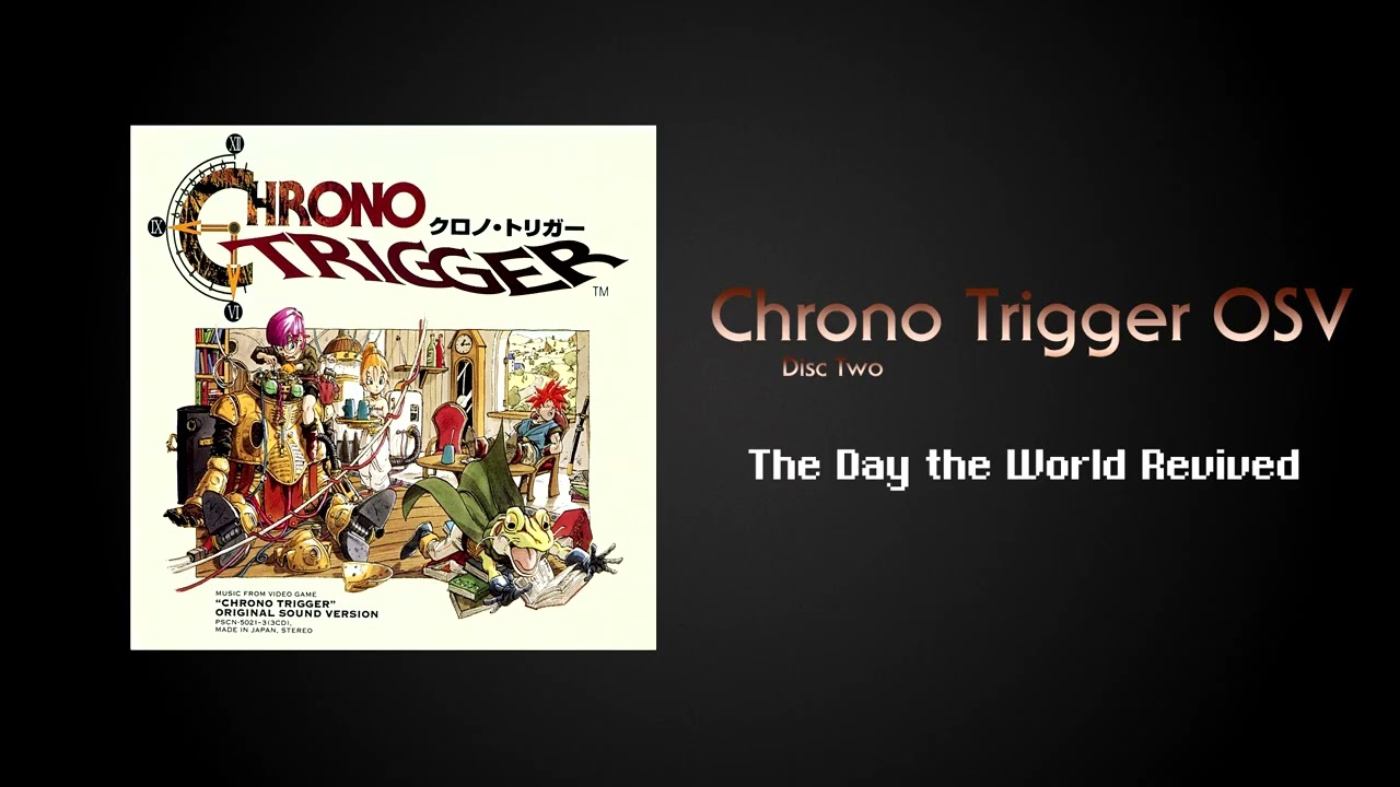 アート・デザイン・音楽 CHRONO TRIGGER ORIGINAL SOUND VERSION Chrono Trigger Original Sound Version - The Day the World Revived