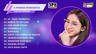 AI - CINDERELLA - KARNA SU SAYANG | 3 PEMUDA BERBAHAYA - SALLSA BINTAN | FULL ALBUM REGGAE 2024