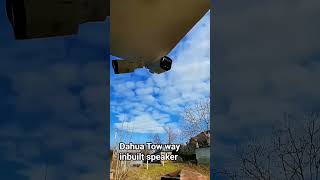 Dahua tow way inbuilt speaker @DahuaTechnology #dahua #camera #shortsvideo #dahuatechnology