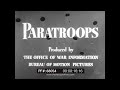 1943 U.S. GOVERNMENT WWII RECRUITMENT FILM   PARATROOPS  PARACHUTE & SKI TROOP TRAINING  68054