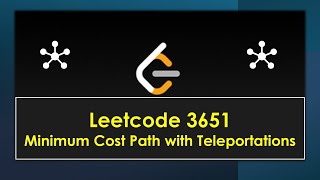 [English] 3651. Minimum Cost Path with Teleportations Q4 Biweekly 163 [Leetcode Hard]