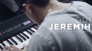 Video thumbnail of "Jeremih - Oui | The Theorist Piano Cover"