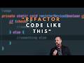 How to refactor code the right way - Martin Fowler