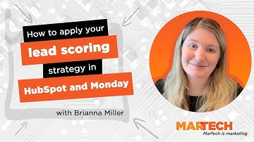 How to apply your lead scoring strategy in HubSpot and Monday.com