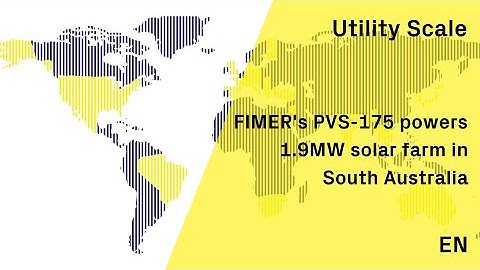 FIMER - PVS-175 inverters power 1.9MW solar farm in South Australia - EN
