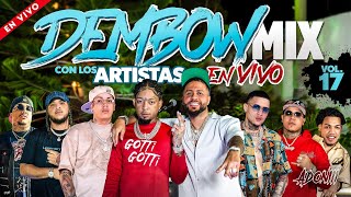 DEMBOW MIX VOL 17  LOS ARTISTAS CANTANDO EN VIVO / MEZCLADO POR DJ ADONI / LOS DEMBOW MAS PEGADO
