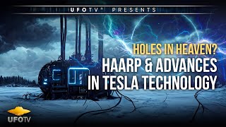 HOLES IN HEAVEN HD - SECRET TESLA TECHNOLOGY HD Movie HOLES IN HEAVEN HD - SECRET TESLA TECHNOLOGY HD Movie
