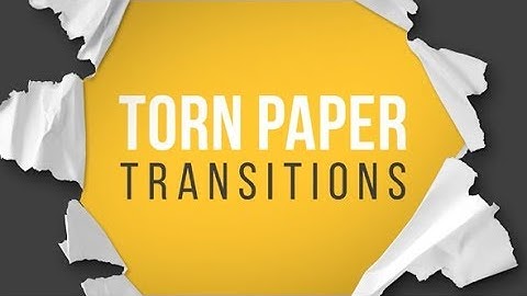 TORN PAPER TRANSITIONS REVEAL PACK► [ AFTER EFFECTS TEMPLATES ]