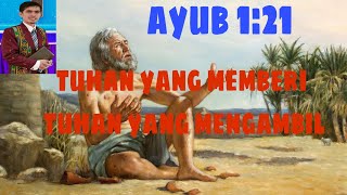 Download Lagu Khotbah Dukacita: Tuhan Yang Memberi Tuhan Yang Mengambil (Ayub 1:21) MP3