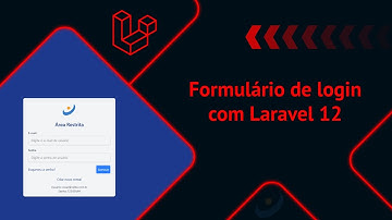 #24 - Como criar o formulário de login com Laravel 12