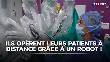 Ils opèrent leurs patients à distance grâce à un robot révolutionnaire ! ｜TF1 INFO