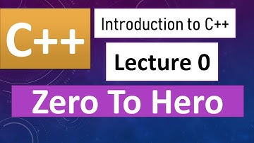 Lecture 0 | Introduction to C++ Programming in Hindi/Urdu