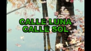 Calle Luna, Calle Sol - Galileo Y Su Banda Al Estilo De Hector Lavoe - Karaoke