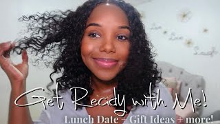 GRWM : LUNCH DATE + GIFTS FOR HIM + SINGLE FOR THE HOLIDAYS