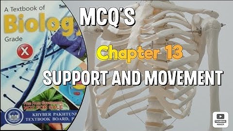 Chapter 13 || Support and Movement || Class 10 Biology|| KPK Board