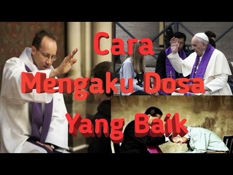 Video: Bagaimana Mengaku Dengan Benar