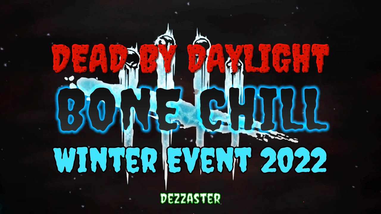 Dead By Daylight Compilation 21 (2022) Bone Chill Winter Event