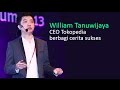 William Tanuwijaya- CEO Tokopedia berbagi cerita sukses