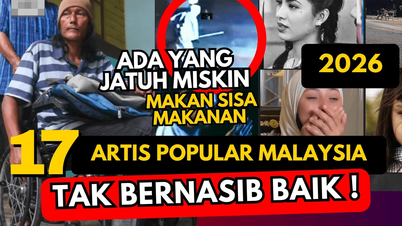 17 ARTIS TIDAK BERNASIB BAIK, ADA JATUH MISKIN 2026