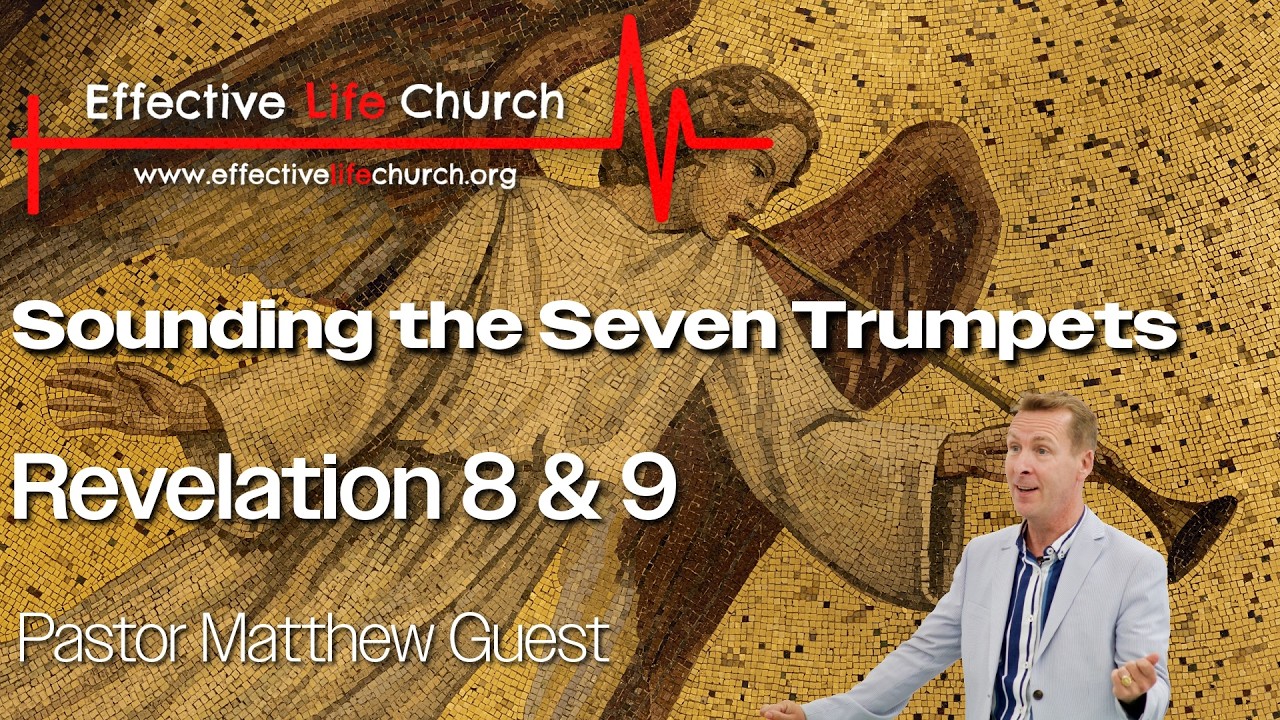 Sounding the Seven Trumpets | Pastor Matthew Guest