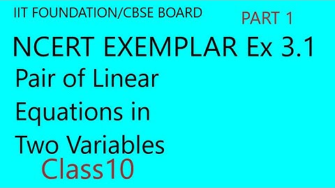 NCERT Exemplar Class 10 Maths Solution |NCERT Exemplar Chapter 3 Exercise 3.1 | CBSE |