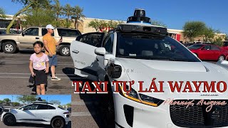 XE TAXI TỰ LÁI WAYMO CÓ AN TOÀN KHÔNG   Waymo SelfDriving Taxi in Phoenix