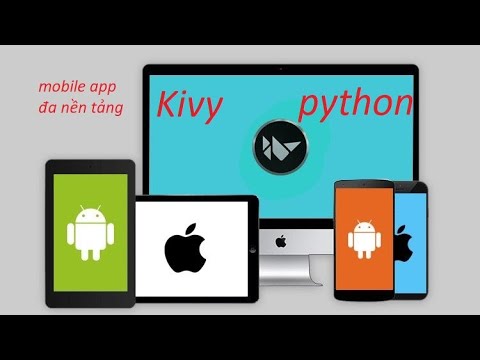 Cách cài kivy - Lập trình ứng dụng di động mobile app với python Kivy ...