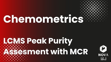 Mnova 15.1 - MCR Tool for LCMS Peak Purity Assessment in Mnova Chemometrics Solutions