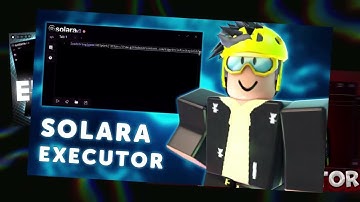 [100 UNC] ROBLOX SOLARA NEW VERSION GUIDE AND TUTORIAL 2025