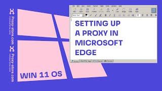 How to set up a proxy in Microsoft Edge (OS Win 11)