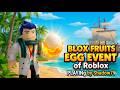 Egg Event of Blox Fruit in Roblox playing by Shadow 79