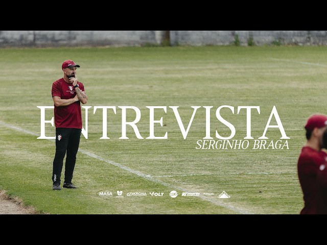 ENTREVISTA | Jogo-treino contra o sub-20 | Entrevista com o técnico Serginho Braga.