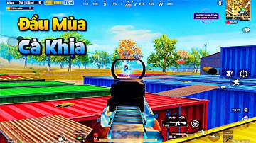 PUBG Mobile | Solo Squad Rank Đầu Mùa Season 11 : Cướp Thính Bắn Cà Khịa