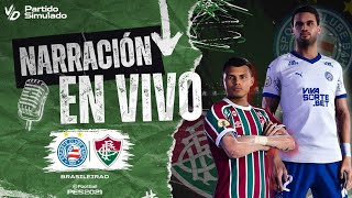 🟢 BAHÍA VS FLUMINENSE / PARTIDO SIMULADO PES 2025 - NARRACIÓN EN VIVO