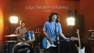 Lagu Terakhir Untukmu Cover