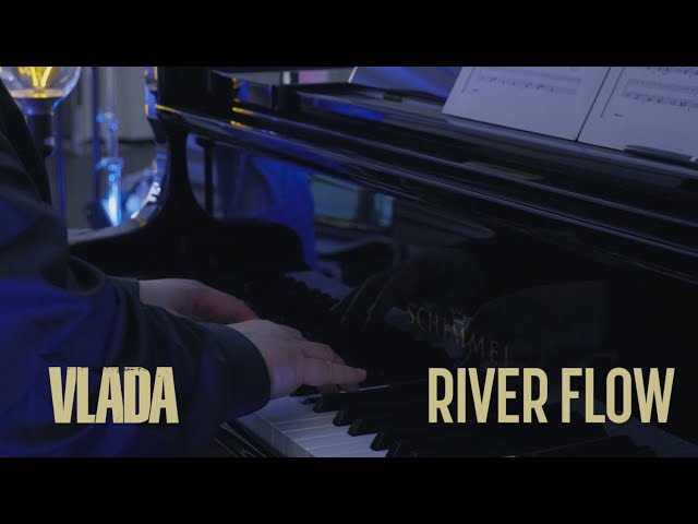 Vlada - River Flow