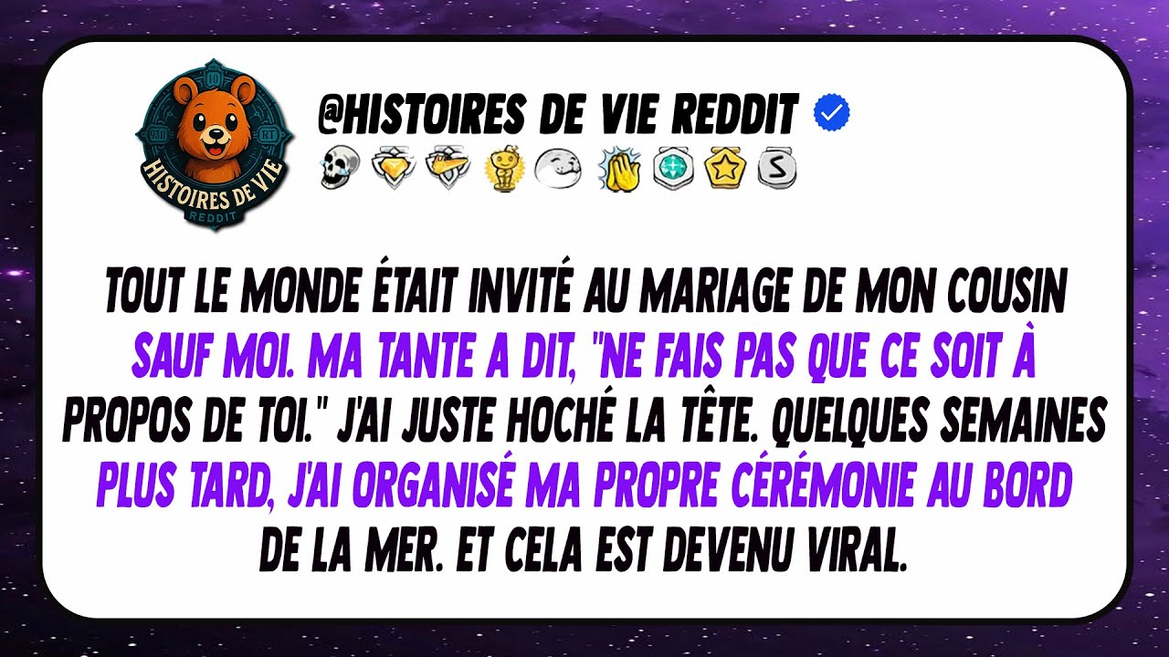 Tout le monde était invité au mariage de ma cousine, sauf moi. Maman a dit que je 